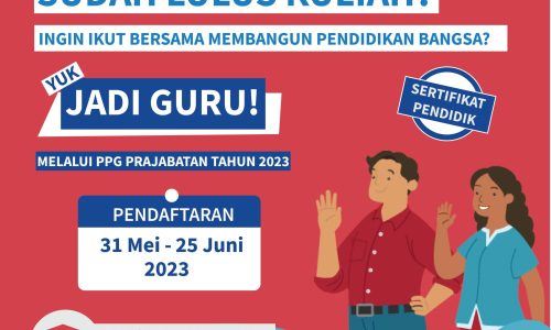 Pendaftaran PPG Prajabatan Tahun 2023 Dibuka Hari Ini!
